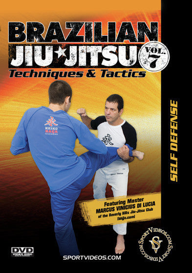 Brazilian Jiu-Jitsu Techniques and Tactics Vol. 7: Self Defense - 