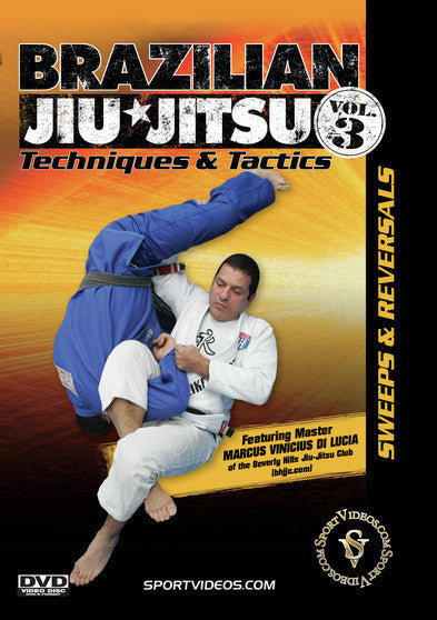 Brazilian Jiu-Jitsu Techniques and Tactics Vol. 3: Sweeps and Reversals - 
