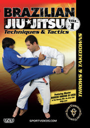 Brazilian Jiu-Jitsu Techniques and Tactics Vol. 1: Throws & Takedowns - 