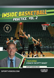 Inside Basketball Practice with Coach Scott Nagy Vol. 2 - 