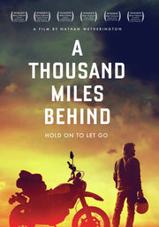 A Thousand Miles Behind - 