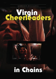 Virgin Cheerleaders in Chains - 