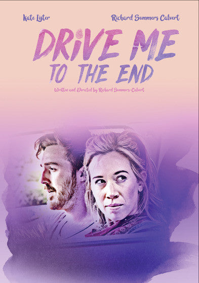 Drive Me To the End - 