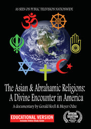 The Asian & Abrahamic Religions: A Divine Encounter In America - Educational Version - 