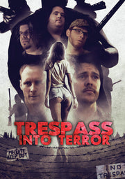 Trespass Into Terror - 