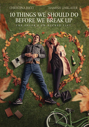 10 Things We Should Do Before We Break Up - 
