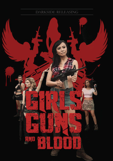 Girls Guns Blood - 