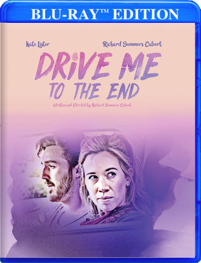 Drive Me To the End - 