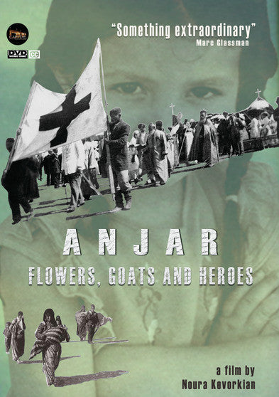 Anjar: Flowers, Goats and Heroes - 