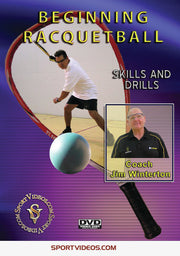 Beginning Racquetball - Skills And Drills - 