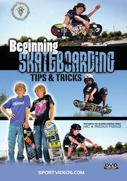 Beginning Skateboarding: Tips and Tricks - 