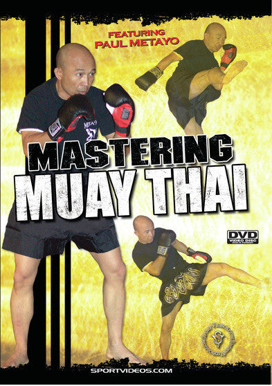 Mastering Muay Thai - 