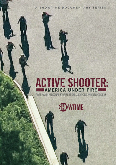 Active Shooter: America Under Fire - 