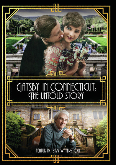 Gatsby in Connecticut: The Untold Story - 