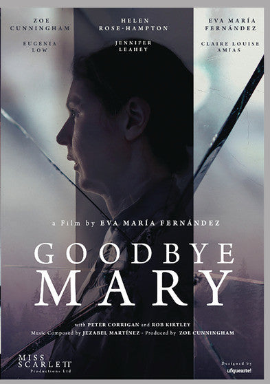 Goodbye Mary - 