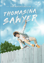 The Adventures of Thomasina Sawyer - 