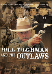 Bill Tilghman and the Outlaws - 