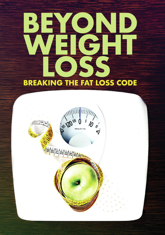 Beyond Weight Loss - 