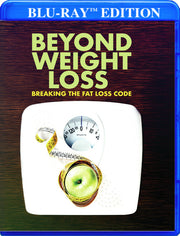 Beyond Weight Loss - 