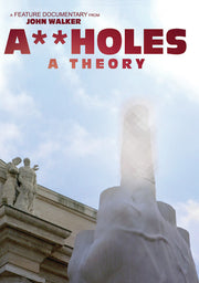 Assholes: A Theory - 
