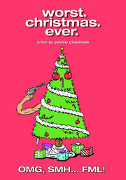 Worst. Christmas. Ever. - 