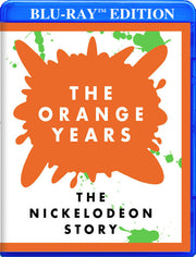 The Orange Years: The Nickelodeon Story - 