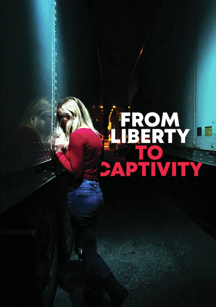 From Liberty to Captivity - 