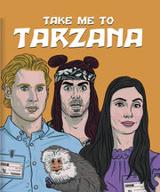 Take Me to Tarzana - 