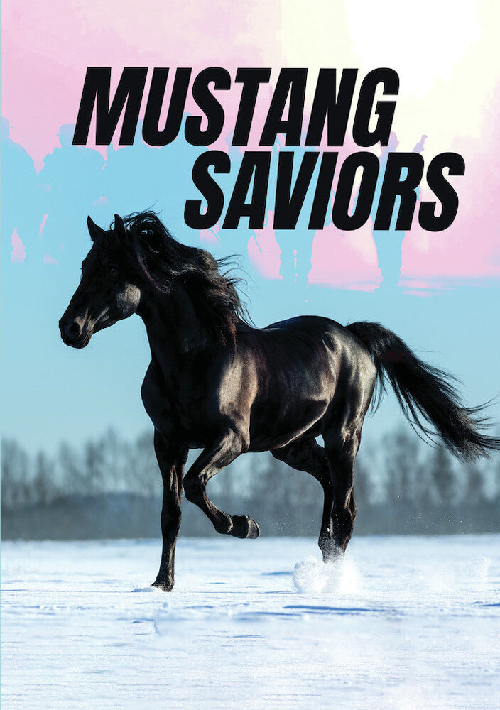 Mustang Saviors - 