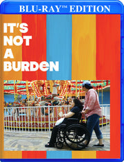 It's Not a Burden: The Humor and Heartache of Raising Elderly Parents - 