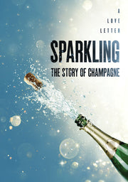 Sparkling: The Story of Champagne - 