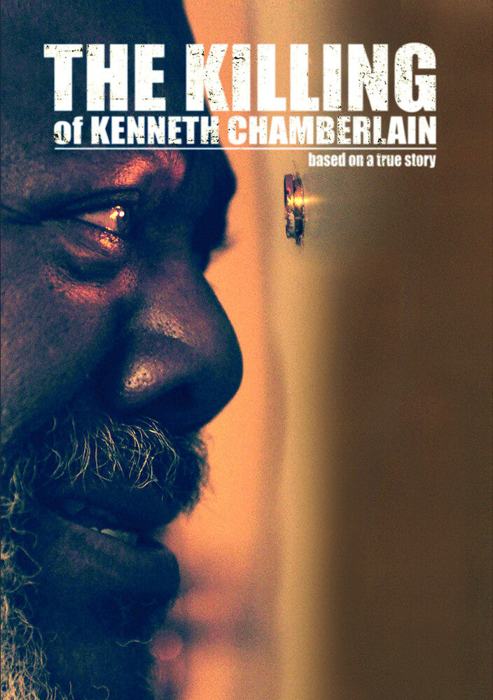 The Killing of Kenneth Chamberlain - 
