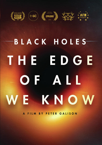 Black Holes: The Edge Of All We Know - 