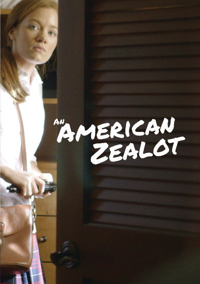 An American Zealot - 