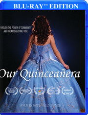 Our Quinceanera - 