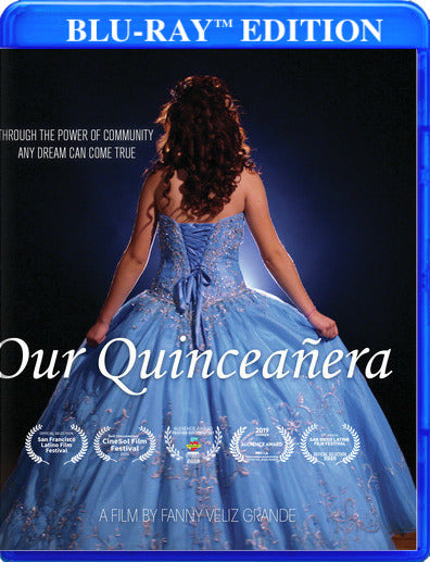 Our Quinceanera - 