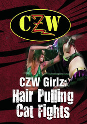 CZW Girlz: Hair Pulling Cat Fights - 