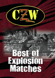CZW: Best Of Explosion Matches - 