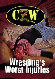 CZW: Wrestling's Worst Injuries - 