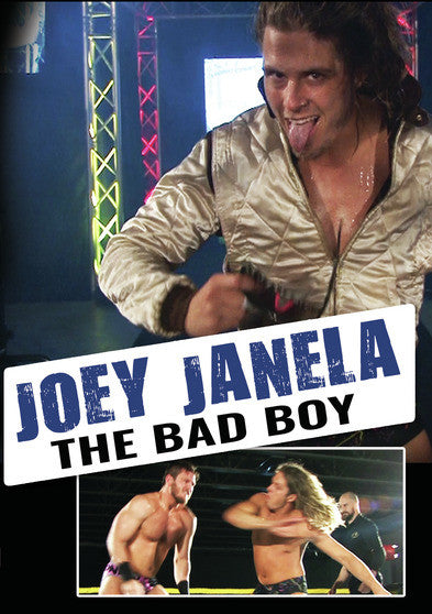 Joey Janela: The Bad Boy - 
