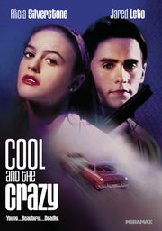 Cool and the Crazy - 