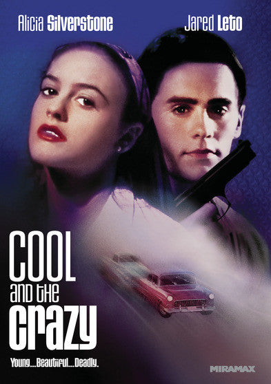 Cool and the Crazy - 