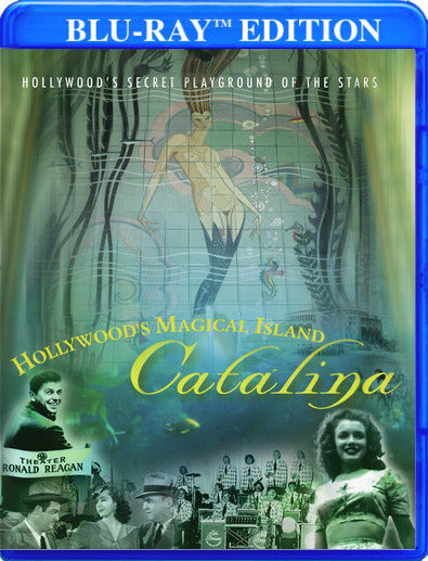 Hollywood's Magical Island - Catalina - 