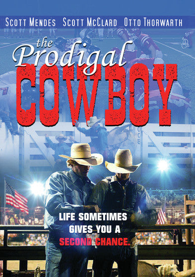 The Prodigal Cowboy - 