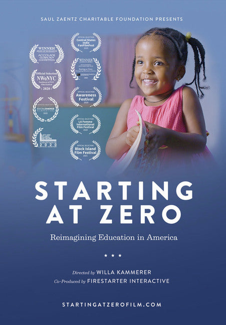 Starting at Zero: Reimagining Education in America - 