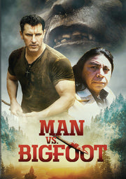 Man Vs. Bigfoot - 