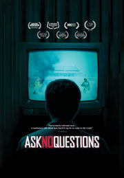 Ask No Questions - 