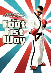 The Foot Fist Way - 