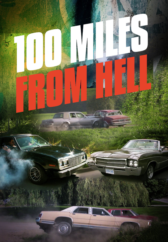 100 Miles From Hell - 