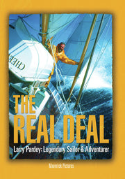 The Real Deal, Larry Pardey: Legendary Sailor & Adventurer - 